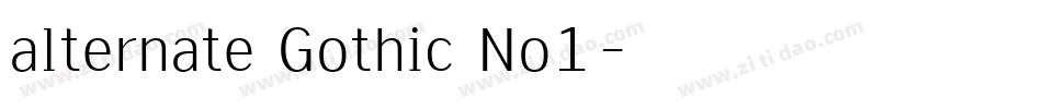 alternate Gothic No1字体转换